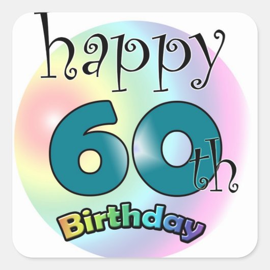 Happy 60th Birthday Vierkante Sticker (Voorkant)