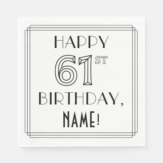 HAPPY 61ST BIRTHDAY; Art Deco Style; aangepaste na Servet (Voorkant)