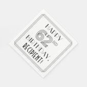 HAPPY 62ND BIRTHDAY; Art Deco Style; aangepaste na Servet (Hoek)