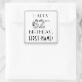 HAPPY 62ND BIRTHDAY, Art Deco Style, aangepaste na Vierkante Sticker (Tas)