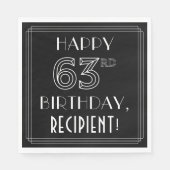 HAPPY 63RD BIRTHDAY; Art Deco Style; aangepaste na Servet (Voorkant)