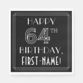 HAPPY 64TH BIRTHDAY; Art Deco Style; aangepaste na Servet (Voorkant)