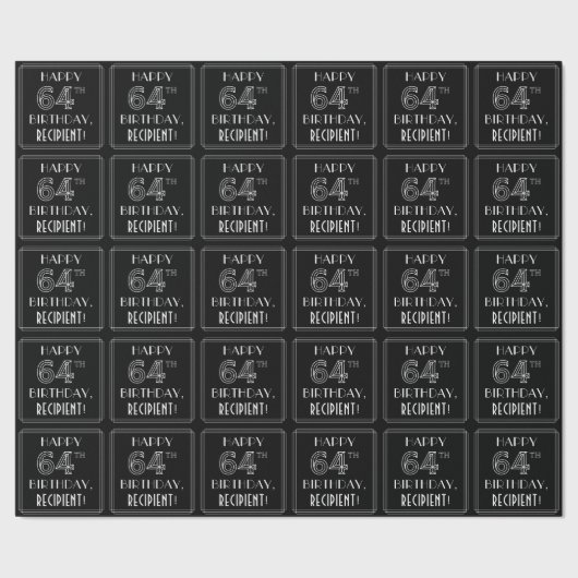 HAPPY 64TH BIRTHDAY; Art Deco Style met aangepaste Cadeaupapier (Zoom)