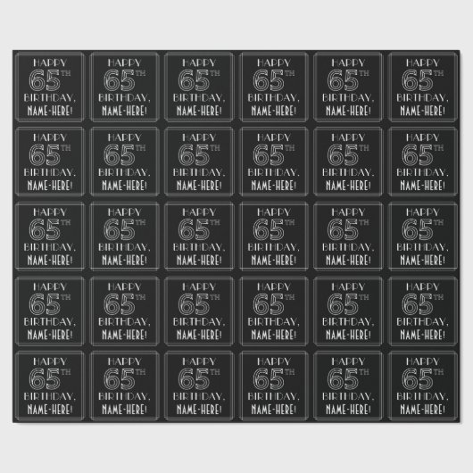 HAPPY 65TH BIRTHDAY; Art Deco Style met aangepaste Cadeaupapier (Zoom)