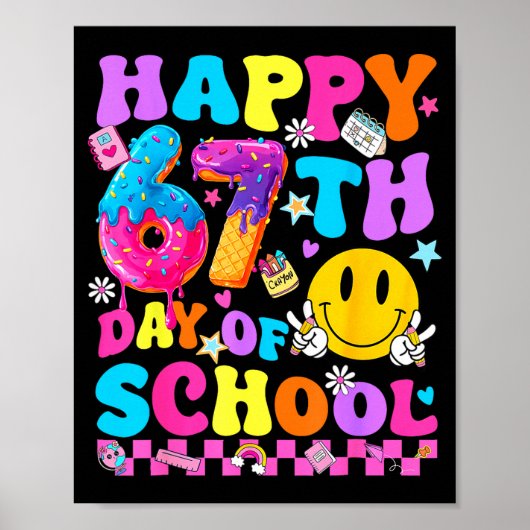 Happy 67 Days Of School 67th Day Smarter Six Seven Poster (Voorkant)