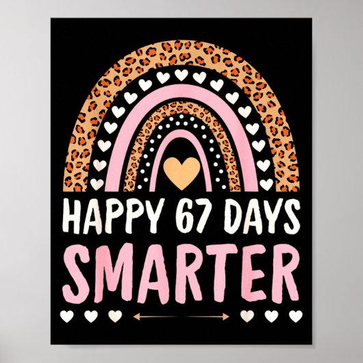 Happy 67 Days Smarter 67th Day Of School Rainbow G Poster (Voorkant)