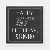 HAPPY 67TH BIRTHDAY; Art Deco Style; aangepaste na Servet (Voorkant)