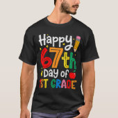 Happy 67th Day Of 1st Grade Teacher Student Six Se T-shirt (Voorkant)
