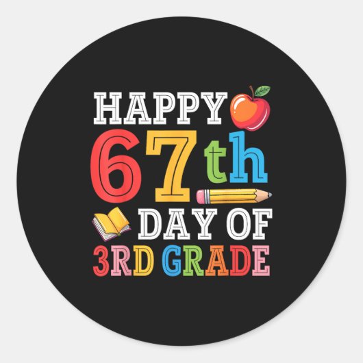 Happy 67th Day Of 3rd Grade Teacher Student 67 Day Ronde Sticker (Voorkant)