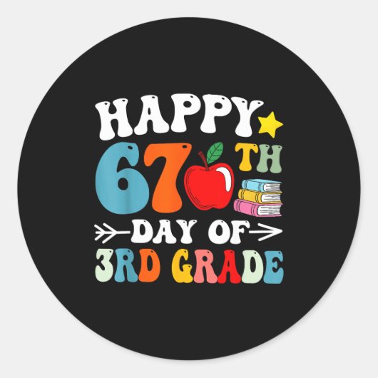 Happy 67th Day Of 3rd Grade Teachers 67 Days Of Sc Ronde Sticker (Voorkant)