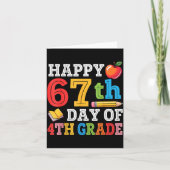 Happy 67th Day Of 4th Grade Teacher Student 67 Day Kaart (Voorkant)