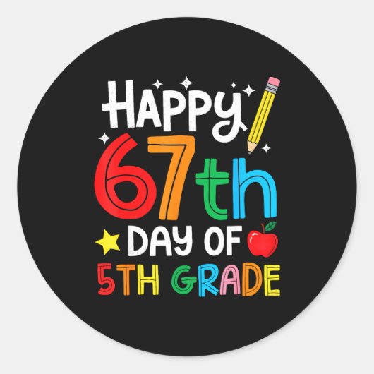Happy 67th Day Of 5th Grade Teacher Student Six Se Ronde Sticker (Voorkant)