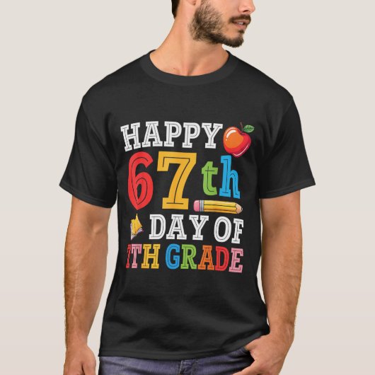 Happy 67th Day Of 7th Grade Teacher Student 67 Day T-shirt (Voorkant)