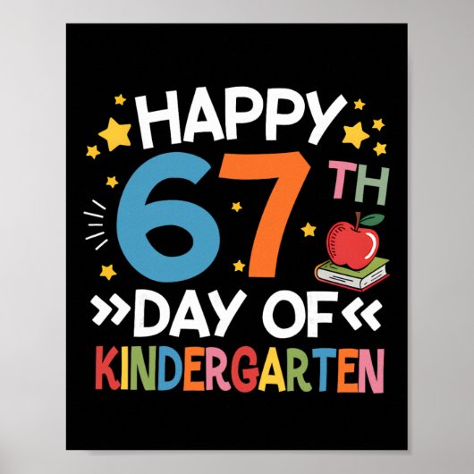 Happy 67th Day Of Kindergarten Teacher 67 Days Of  Poster (Voorkant)