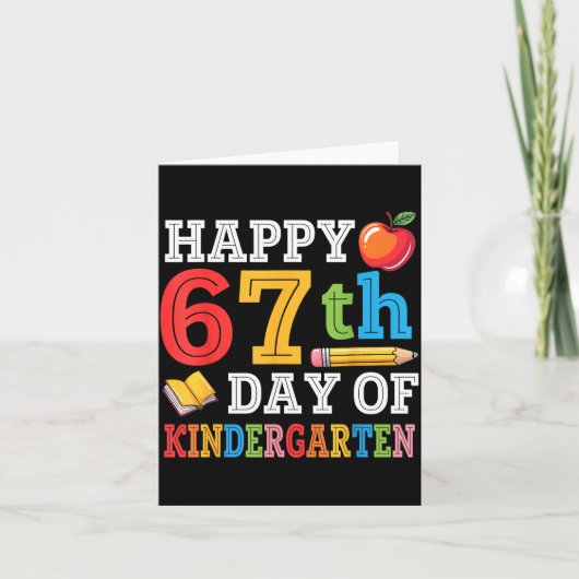 Happy 67th Day Of Kindergarten Teacher Student 67  Kaart (Voorkant)