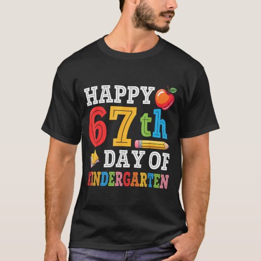 Happy 67th Day Of Kindergarten Teacher Student 67  T-shirt (Voorkant)
