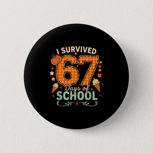 Happy 67th Day Of School Funny Teacher Thanksgivin Ronde Button 5,7 Cm (Voorkant)