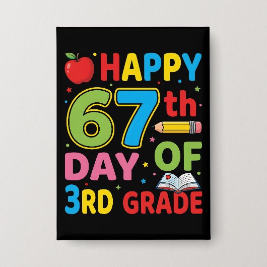 Happy 67th Day of School Teacher Cute Classroom Button (Voorkant)