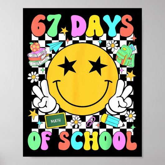 Happy 67th Day Of School Vibes Smile Face 67 Days  Poster (Voorkant)