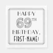 HAPPY 69TH BIRTHDAY; Art Deco Style; aangepaste na Servet (Voorkant)