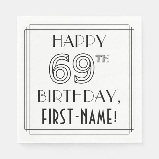 HAPPY 69TH BIRTHDAY; Art Deco Style; aangepaste na Servet (Voorkant)
