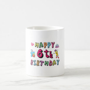 Happy 6th Birthday verrassing van 6 jaar oud Koffiemok