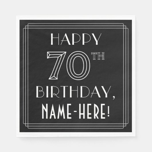 HAPPY 70TH BIRTHDAY; Art Deco Style; aangepaste na Servet (Voorkant)