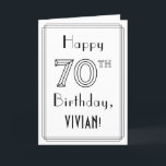 Happy 70th Birthday, Art Deco Style met aangepaste Kaart<br><div class="desc">De voorzijde van deze luxe Roaring Twenties art deco inspireerde het ontwerp van het verjaardagsontwerp van het wenskaart kenmerkt het bericht "Happy 70th Birthday, "samen met een gepersonaliseerde ontvankelijke naam. Het getal "70th" aan de voorzijde heeft een fancy beklede stijl en er is ook een binnenste rand. De binnenkant heeft...</div>