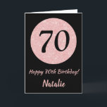 Happy 70th Birthday Black en Roos Pink Gold Kaart<br><div class="desc">Happy 70th Birthday Black en Roos Pink Gold Glitter Card met persoonlijke naam. Voor verdere aanpassing,  te klikken gelieve de knoop "van de Aanpassing het"en ons ontwerphulpmiddel te gebruiken om deze sjabloon te wijzigen.</div>
