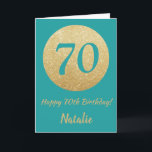 Happy 70th Birthday Blauwgroen en Gold Glitter Car Kaart<br><div class="desc">Happy 70th Birthday Blauwgroen en Gold Glitter Card met persoonlijke naam. Voor verdere aanpassing,  te klikken gelieve de knoop "van de Aanpassing het"en ons ontwerphulpmiddel te gebruiken om deze sjabloon te wijzigen.</div>