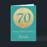 Happy 70th Birthday Blauwgroen en Gold Glitter Car Kaart<br><div class="desc">Happy 70th Birthday Blauwgroen en Gold Glitter Card met persoonlijke naam. Voor verdere aanpassing,  te klikken gelieve de knoop "van de Aanpassing het"en ons ontwerphulpmiddel te gebruiken om deze sjabloon te wijzigen.</div>