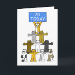 Happy 70th Birthday Cartoon Katten Kaart<br><div class="desc">Cartoon katten staan op elkaars schouders met de bovenste kat met een groot blauw bord dat zegt: 'Happy 70th Birthday'.</div>