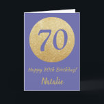 Happy 70th Birthday Zeer Peri en Gold Glitter Kaart<br><div class="desc">Fijne 70ste verjaardag Zeer Peri en Gold Glitter Card met persoonlijke naam. Voor verdere aanpassing,  te klikken gelieve de knoop "van de Aanpassing het"en ons ontwerphulpmiddel te gebruiken om deze sjabloon te wijzigen.</div>