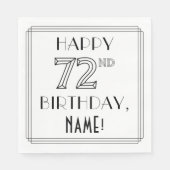 HAPPY 72ND BIRTHDAY; Art Deco Style; aangepaste na Servet (Voorkant)