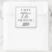 HAPPY 72ND BIRTHDAY, Art Deco Style, aangepaste na Vierkante Sticker (Tas)