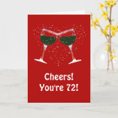Happy 72nd Birthday Cheers Wine Toasting Kaart (Gele Bloem)