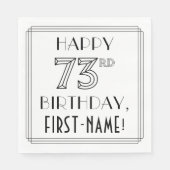 HAPPY 73RD BIRTHDAY; Art Deco Style; aangepaste na Servet (Voorkant)