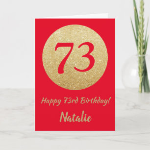 Happy 73rd Birthday Red en Gold Glitter Kaart