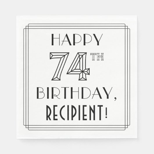 HAPPY 74TH BIRTHDAY; Art Deco Style; aangepaste na Servet (Voorkant)