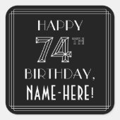 HAPPY 74TH BIRTHDAY; Art Deco Style; aangepaste na Vierkante Sticker (Voorkant)