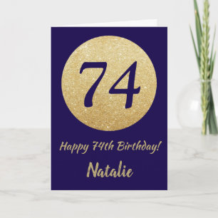 Happy 74th Birthday Navy Blue and Gold Glitter Kaart