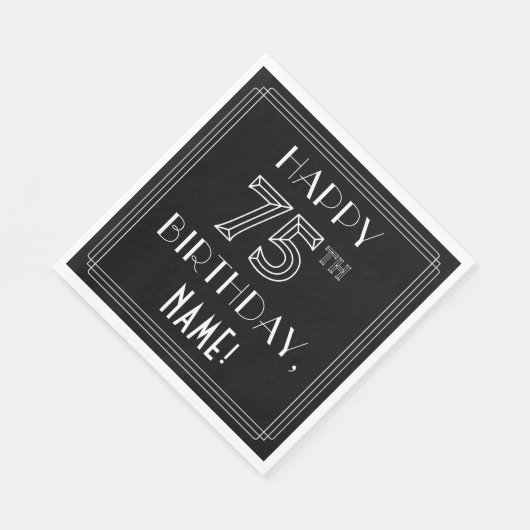 HAPPY 75TH BIRTHDAY; Art Deco Style; aangepaste na Servet (Hoek)