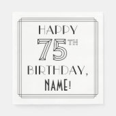 HAPPY 75TH BIRTHDAY; Art Deco Style; aangepaste na Servet (Voorkant)