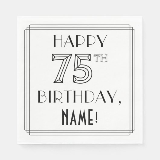 HAPPY 75TH BIRTHDAY; Art Deco Style; aangepaste na Servet (Voorkant)