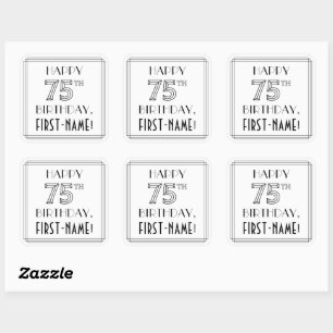 HAPPY 75TH BIRTHDAY, Art Deco Style, aangepaste na Vierkante Sticker