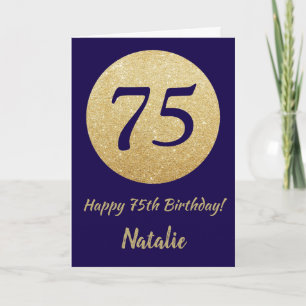 Happy 75th Birthday Navy Blue en Gold Glitter Kaart