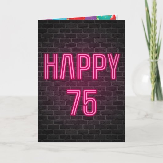 Happy 75th Birthday Neon Sign on brick Kaart (Voorkant)