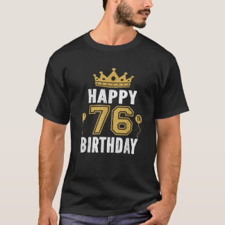 Happy 76th Birthday Idea voor 76-jarig Man en T-shirt