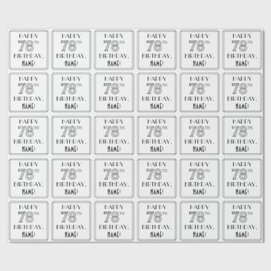 HAPPY 78th BIRTHDAY; Art Deco Style; aangepaste na Cadeaupapier (Zoom)