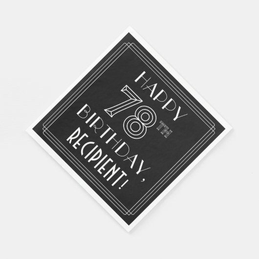 HAPPY 78th BIRTHDAY; Art Deco Style; aangepaste na Servet (Hoek)
